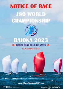 NOTICE OF RACE. J80 World Championship Baiona 2023