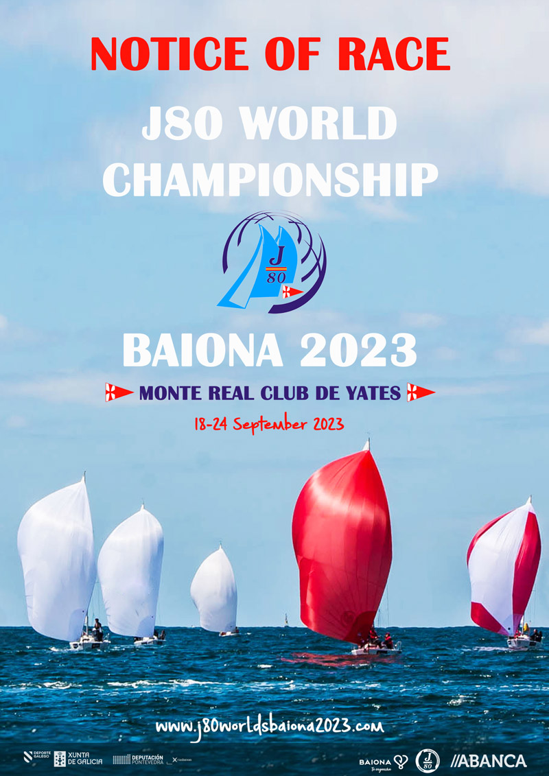 AVIS DE COURSE. Championnat du monde J80 Baiona 2023